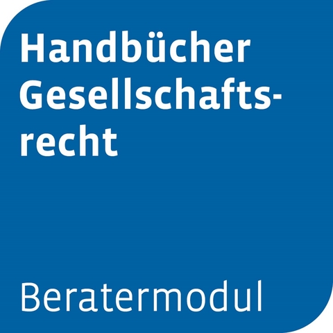 Beratermodul Handbücher Gesellschaftsrecht