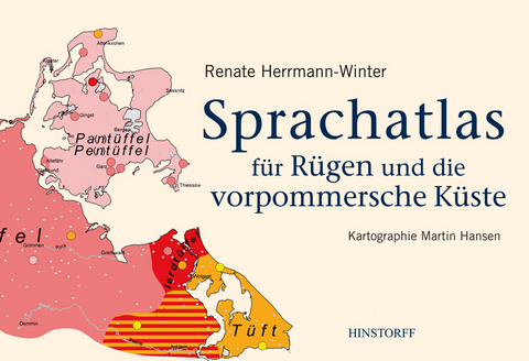 Sprachatlas für Rügen und die vorpommersche Küste - Renate Herrmann-Winter