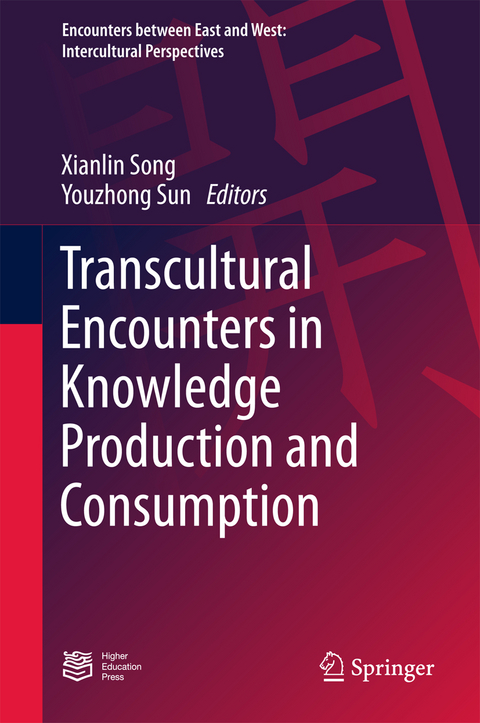 Transcultural Encounters in Knowledge Production and Consumption - 