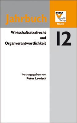 Wirtschaftsstrafrecht und Organverantwortlichkeit - 