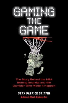 Gaming the Game - Sean Patrick Griffin