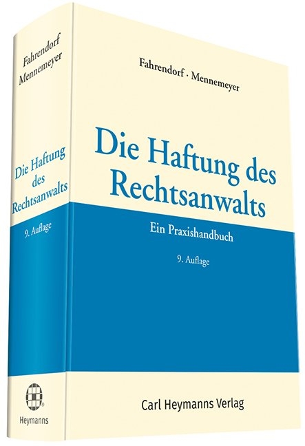 Die Haftung des Rechtsanwalts - 