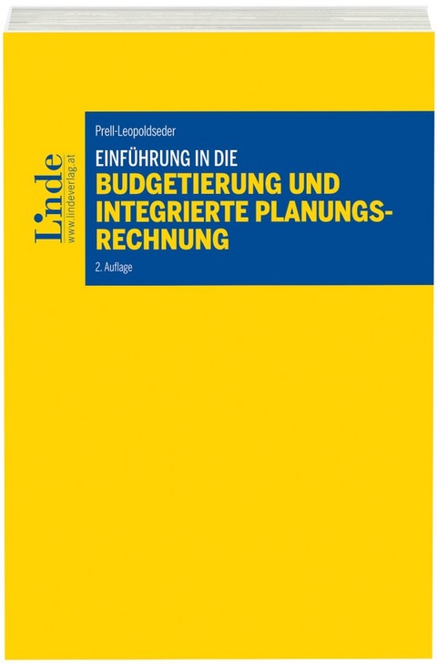 Einführung in die Budgetierung und integrierte Planungsrechnung - Sonja Prell-Leopoldseder