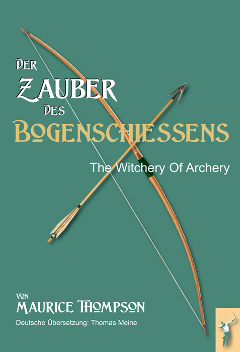 Der Zauber des Bogenschießens