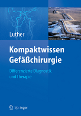 Kompaktwissen Gefäßchirurgie - 