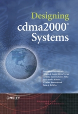 Designing cdma2000 Systems -  Leonhard Korowajczuk,  Bruno de Souza Abreu Xavier,  Arlindo Villaschi Filho,  Leila Zurba Ribeiro,  Cri