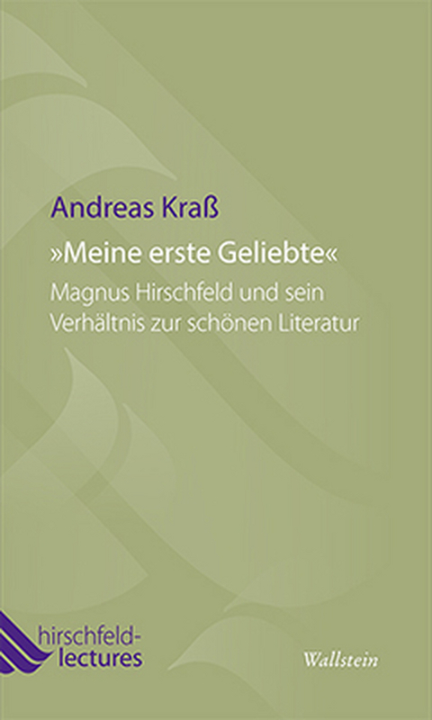 »Meine erste Geliebte« - Andreas Kraß