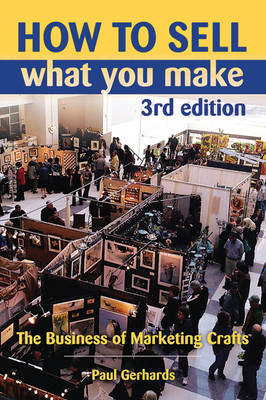 How to Sell What You Make - Paul Gerhards