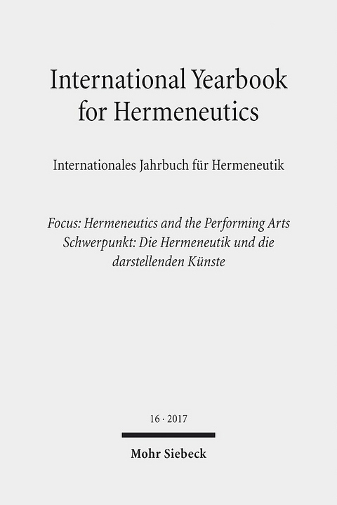 International Yearbook for Hermeneutics / Internationales Jahrbuch für Hermeneutik - 