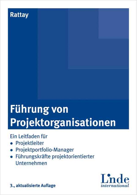 Führung von Projektorganisationen - Günter Rattay