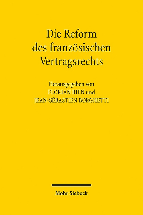 Die Reform des französischen Vertragsrechts - 