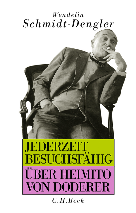 Jederzeit besuchsfähig - Wendelin Schmidt-Dengler