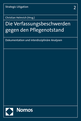 Die Verfassungsbeschwerden gegen den Pflegenotstand - 