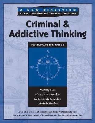 Criminal & Addictive Thinking -  Hazelden Foundation