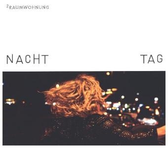 Nacht und Tag, 2 Audio-CDs -  2raumwohnung