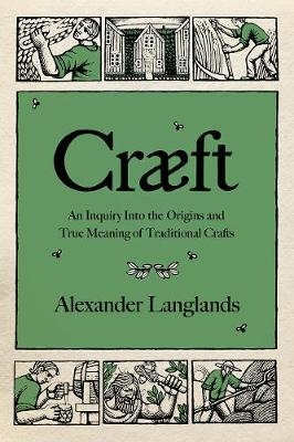 Cræft - Alexander Langlands