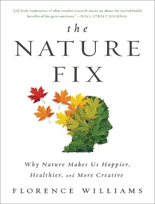 The Nature Fix - Florence Williams