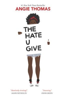 The Hate U Give - Angie Thomas