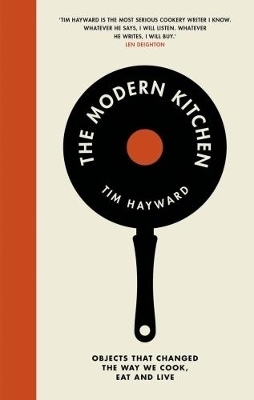 The Modern Kitchen - Tim Hayward