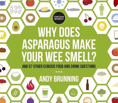 Why Does Asparagus Make Your Wee Smell? - Andy Brunning