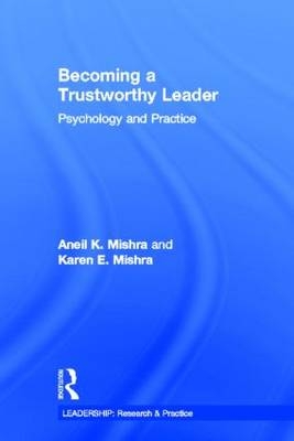 Becoming a Trustworthy Leader - Karen E. Mishra