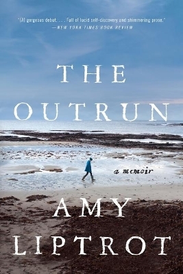 The Outrun - Amy Liptrot