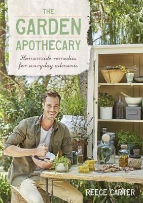 The Garden Apothecary - Reece Carter