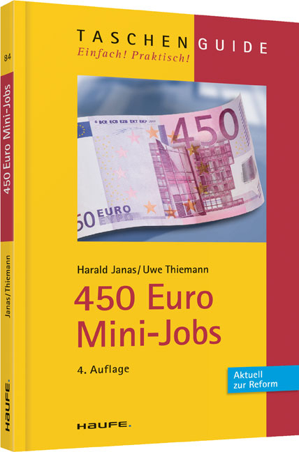 450 Euro Mini-Jobs - Harald Janas, Uwe Thiemann