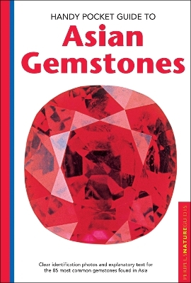 Handy Pocket Guide to Asian Gemstones - Carol Clark