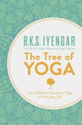 The Tree Of Yoga - B.K.S. Iyengar