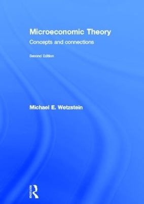 Microeconomic Theory second edition - Michael Wetzstein