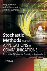 Stochastic Methods and their Applications to Communications - Serguei Primak, Valeri Kontorovitch, Vladimir Lyandres