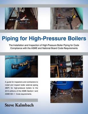 Piping for High-Pressure Boilers - Steve Kalmbach