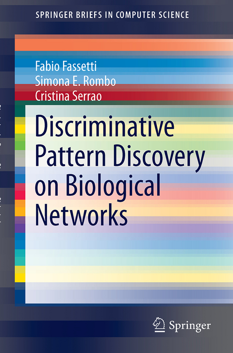 Discriminative Pattern Discovery on Biological Networks - Fabio Fassetti, Simona E. Rombo, Cristina Serrao