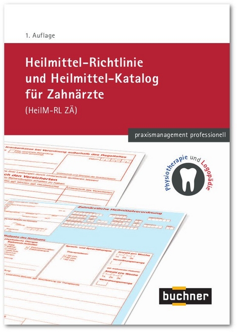 Heilmittel-Richtlinie und Heilmittel-Katalog für Zahnärzte