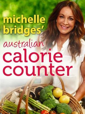 Michelle Bridges' Australian Calorie Counter - Michelle Bridges