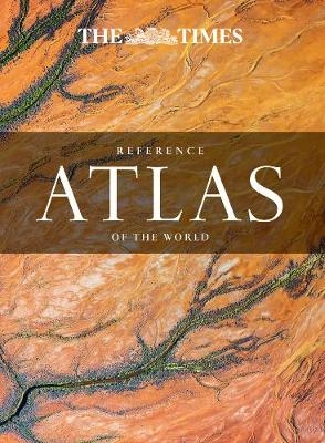 The Times Reference Atlas of the World -  Times Atlases