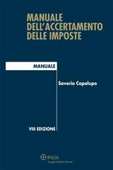 Manuale dell'accertamento delle imposte - Saverio Capolupo