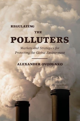 Regulating the Polluters - Alexander Ovodenko