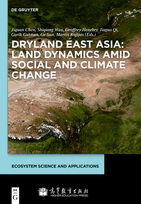 Dryland East Asia: Land Dynamics amid Social and Climate Change - 