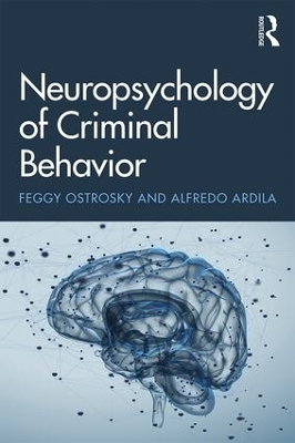 Neuropsychology of Criminal Behavior - 