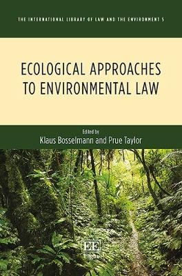 Ecological Approaches to Environmental Law - 