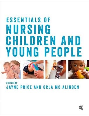 Essentials of Nursing Children and Young People - 