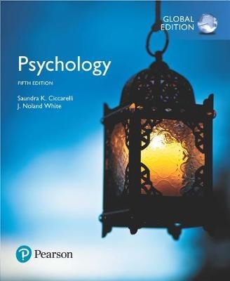 Psychology, Global Edition - Saundra Ciccarelli, J. Noland White