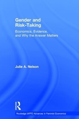 Gender and Risk-Taking - Julie A. Nelson