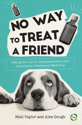 No Way to Treat a Friend - Alex Gough, Niall Taylor