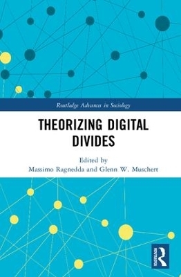 Theorizing Digital Divides - 