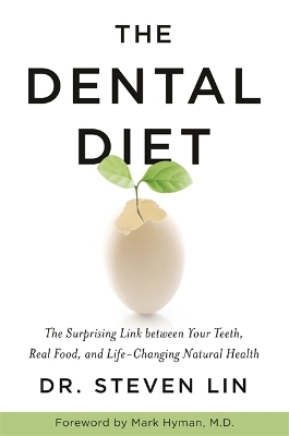 The Dental Diet - Steven Lin