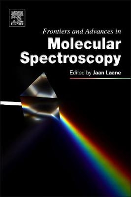 Frontiers and Advances in Molecular Spectroscopy - 