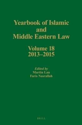 Yearbook of Islamic and Middle Eastern Law, Volume 18 (2013-2015) - 